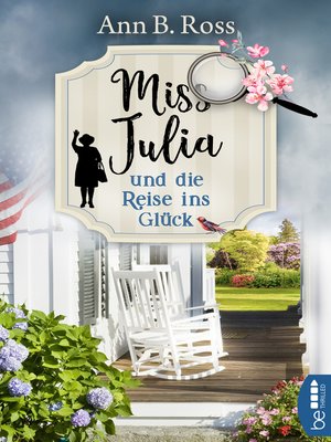 cover image of Miss Julia und die Reise ins Glück
